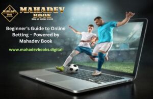 Why Mahadev Book is the Most Trusted Platform for Online Betting