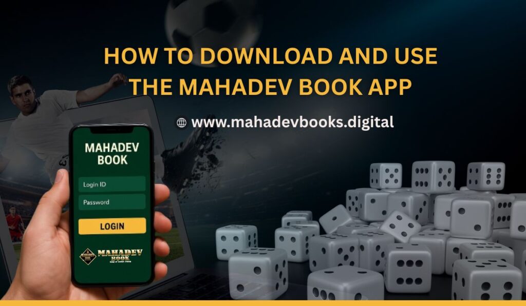 Download & Use Mahadev Book App